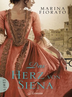 cover image of Das Herz von Siena: Historischer Roman
